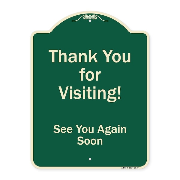Designer Series-Thank You For Visiting See You Again Soon Heavy-Gauge Alum, 24" x 18", G-1824-9879